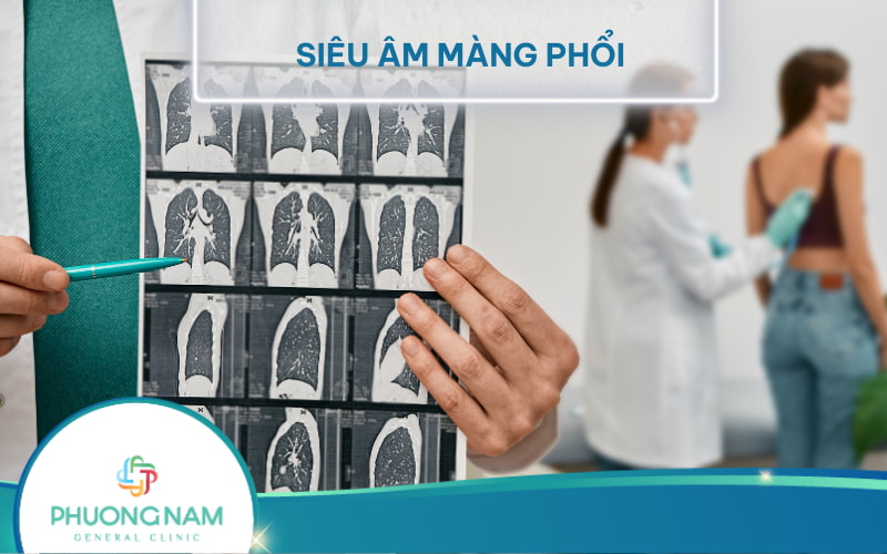 Ý nghĩa siêu âm màng phổi trong chẩn đoán, điều trị bệnh