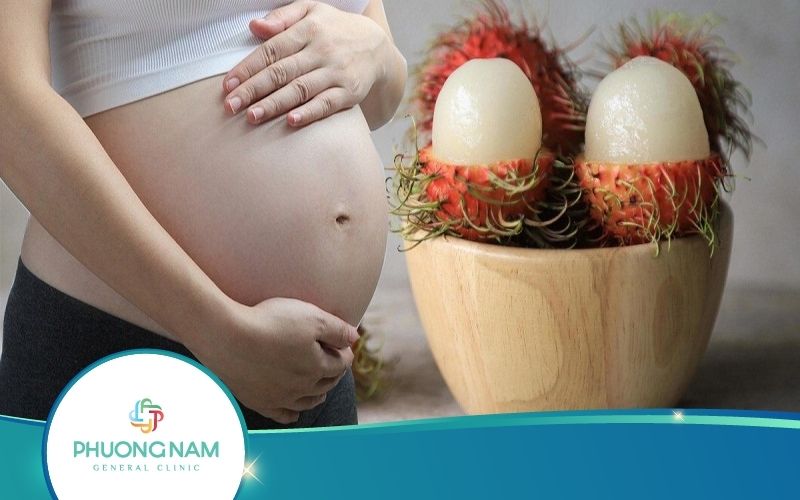 Mẹ Bầu 3 Tháng Ăn Chôm Chôm Được Không? Ăn Thế Nào Đúng?