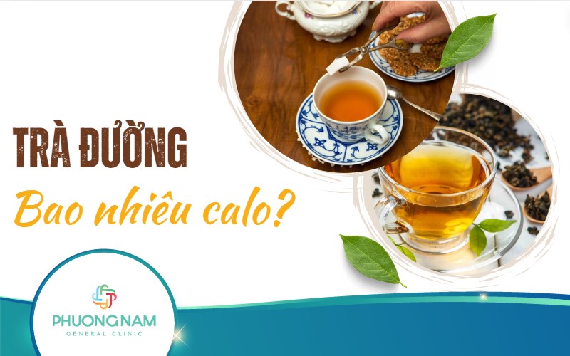 Trà đường bao nhiêu calo? Uống trà đường có mập không?