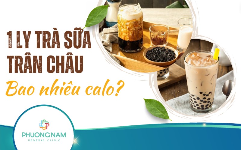 Trà sữa trân châu bao nhiêu calo? Mẹo giảm calo