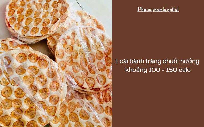 bánh tráng chuối nướng bao nhiêu calo