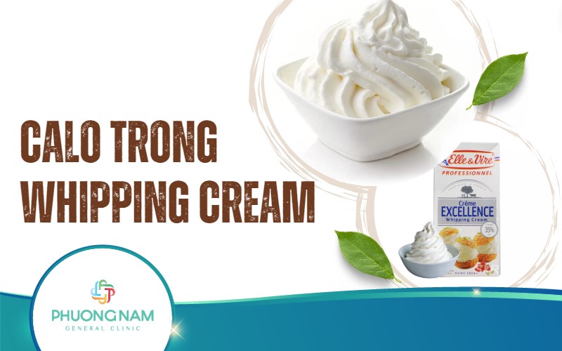 Bảng calo trong whipping cream các thương hiệu phổ biến