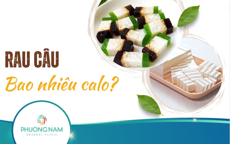 Rau câu bao nhiêu calo? Mẹo ăn rau câu giảm cân