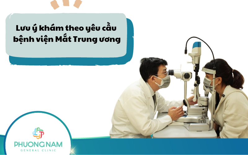 07 Lưu ý khi khám dịch vụ viện Mắt Trung ương từ A - data-eio=