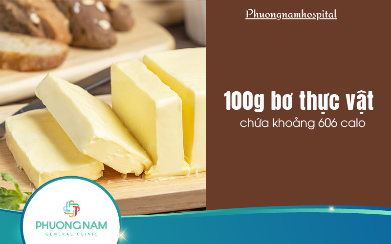 100g bơ thực vật chứa bao nhiêu calo? Bơ thực vật tốt cho sức khỏe không