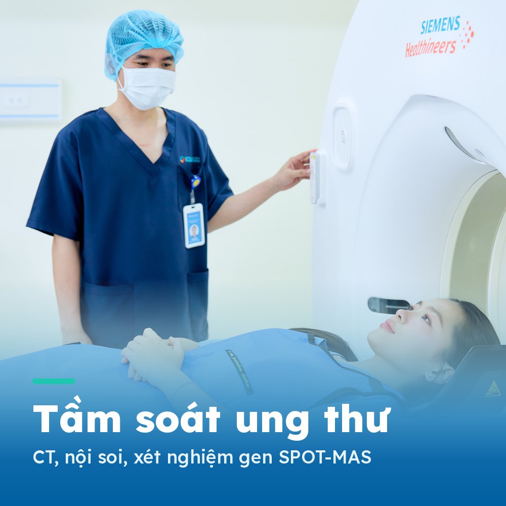 Tầm soát ung thư: (Phổi, Dạ dày, Gan, Cổ tử cung, Vú).